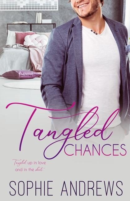 Knjiga Tangled Chances Sophie Andrews