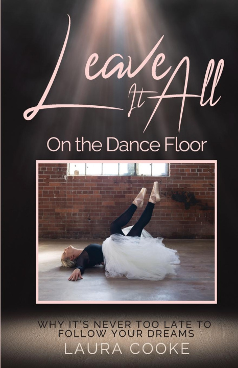 Buch Leave It All on the Dance Floor Lil Barcaski