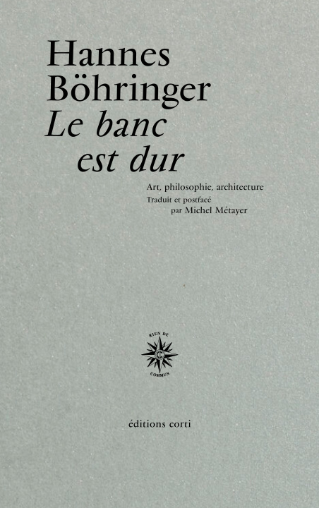 Knjiga Le banc est dur Böhringer