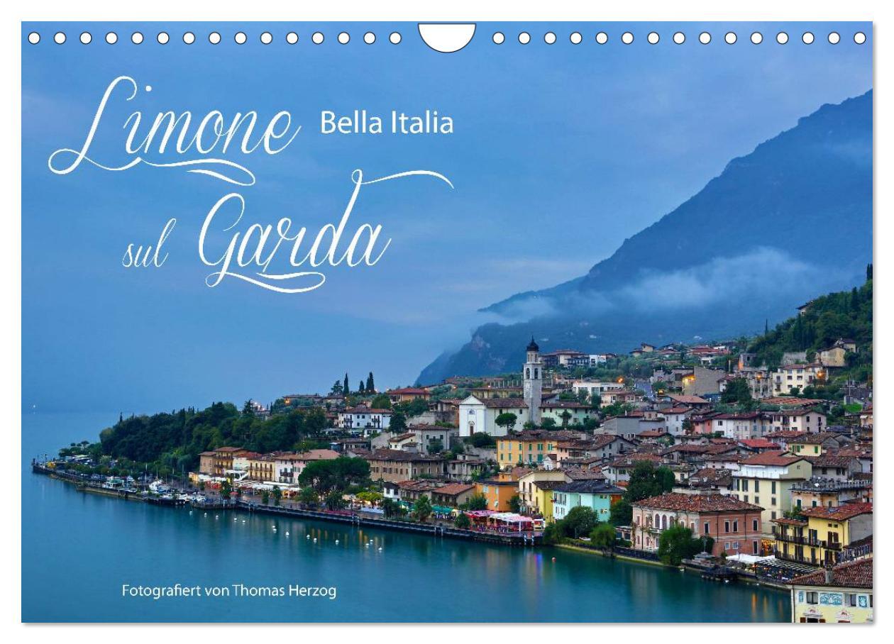 Kalendar/Rokovnik Limone sul Garda - Bella Italia (Wandkalender 2024 DIN A4 quer), CALVENDO Monatskalender 