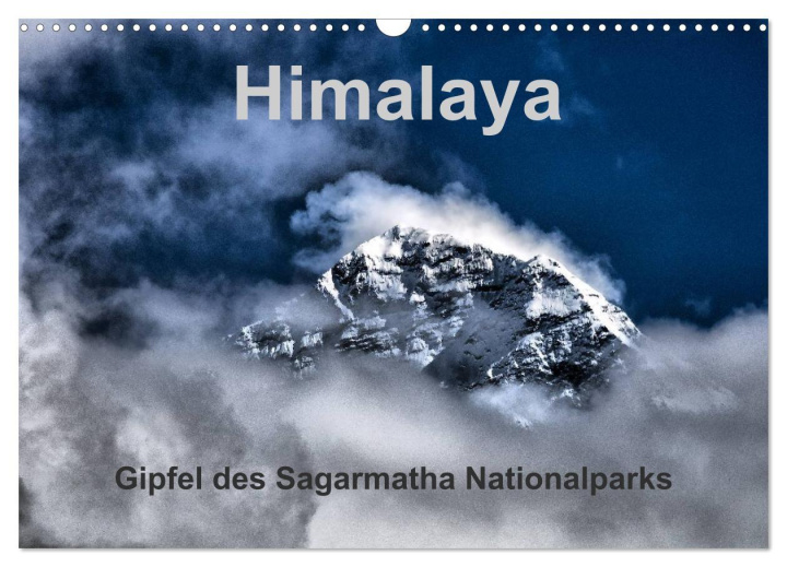 Naptár/Határidőnapló Himalaya - Gipfel des Sagarmatha Nationalparks (Wandkalender 2024 DIN A3 quer), CALVENDO Monatskalender 