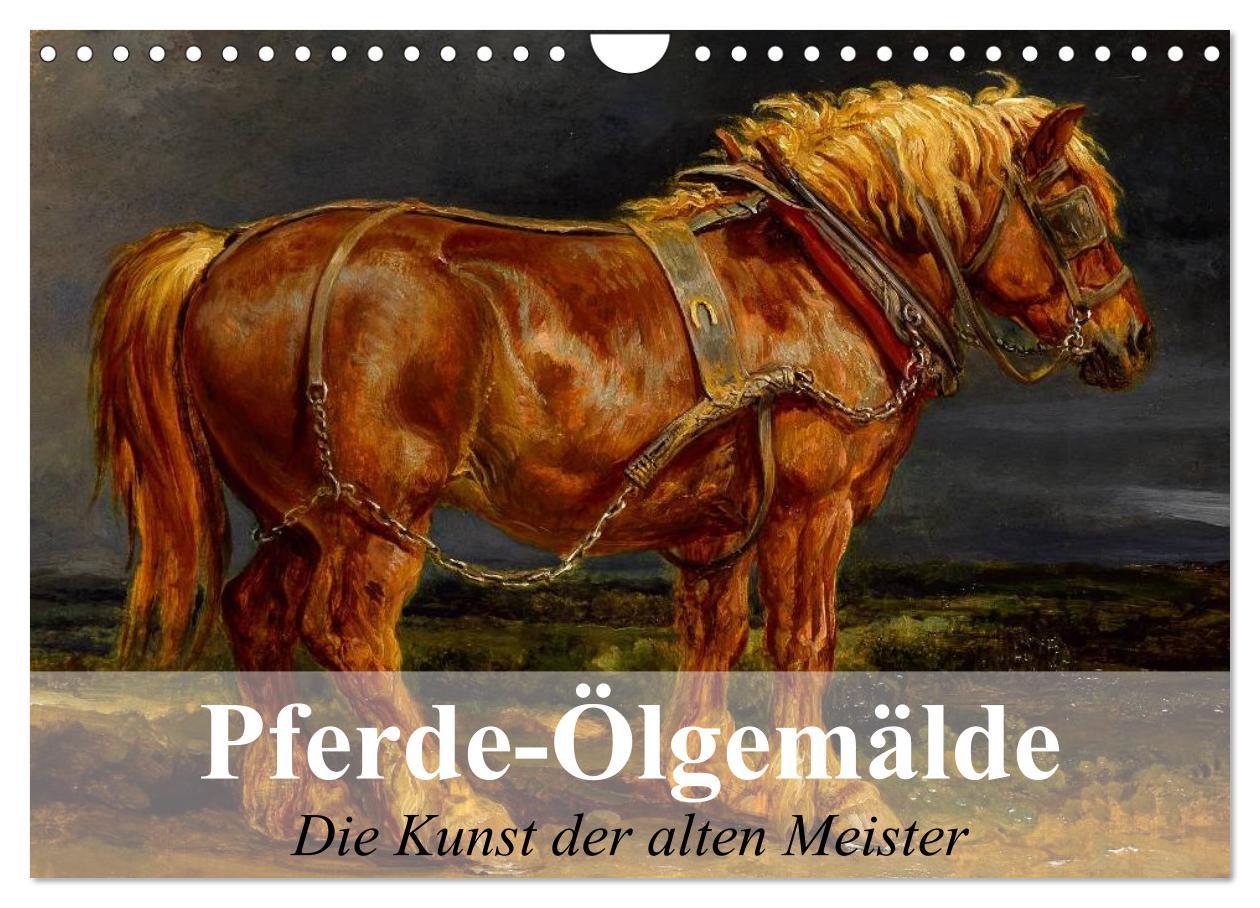 Naptár/Határidőnapló Pferde-Ölgemälde - Die Kunst der alten Meister (Wandkalender 2024 DIN A4 quer), CALVENDO Monatskalender 