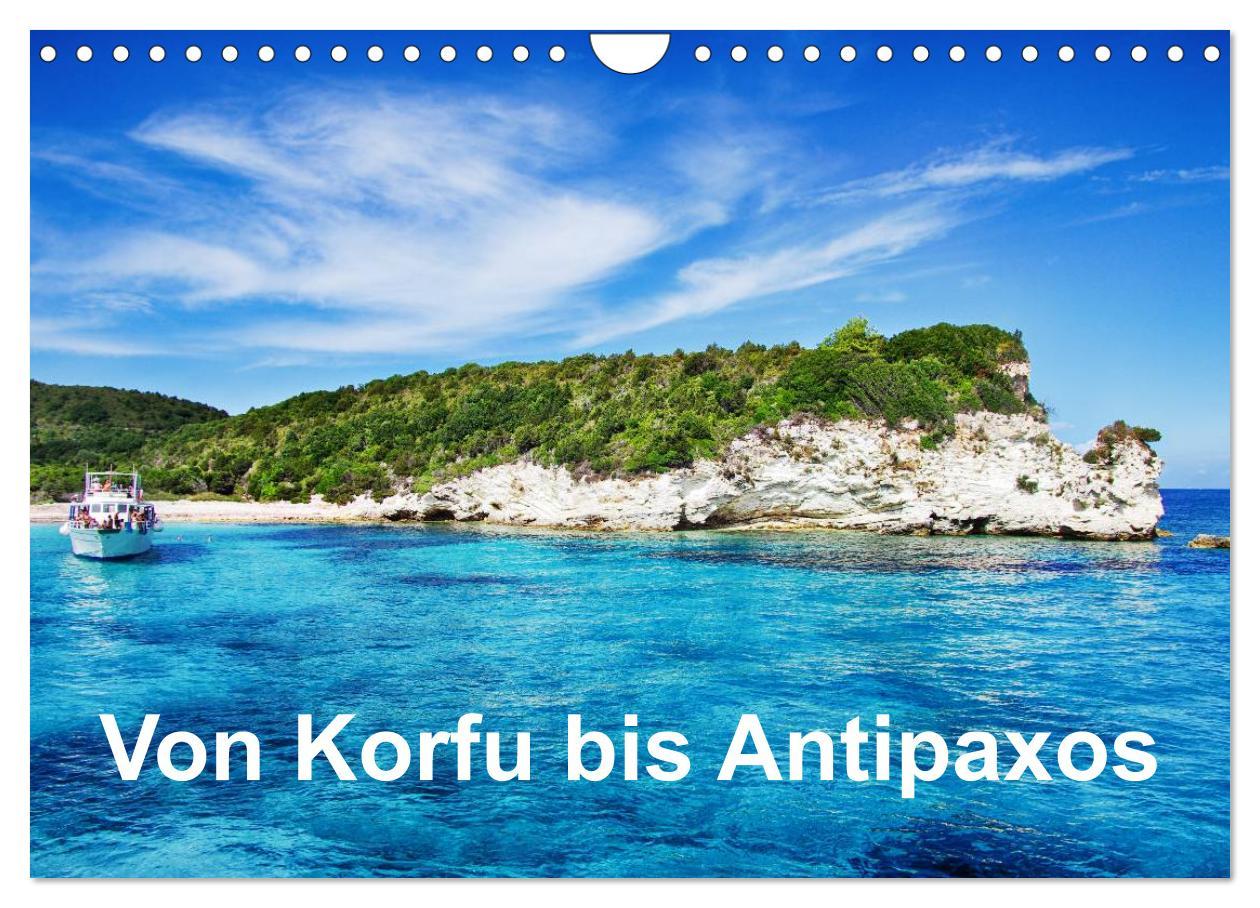 Kalender/Terminbuch Von Korfu bis Antipaxos (Wandkalender 2024 DIN A4 quer), CALVENDO Monatskalender 