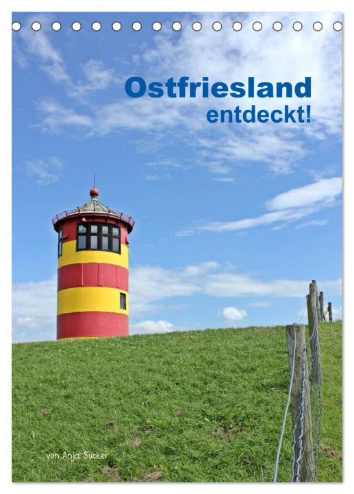 Calendar / Agendă Ostfriesland entdeckt! (Tischkalender 2024 DIN A5 hoch), CALVENDO Monatskalender 