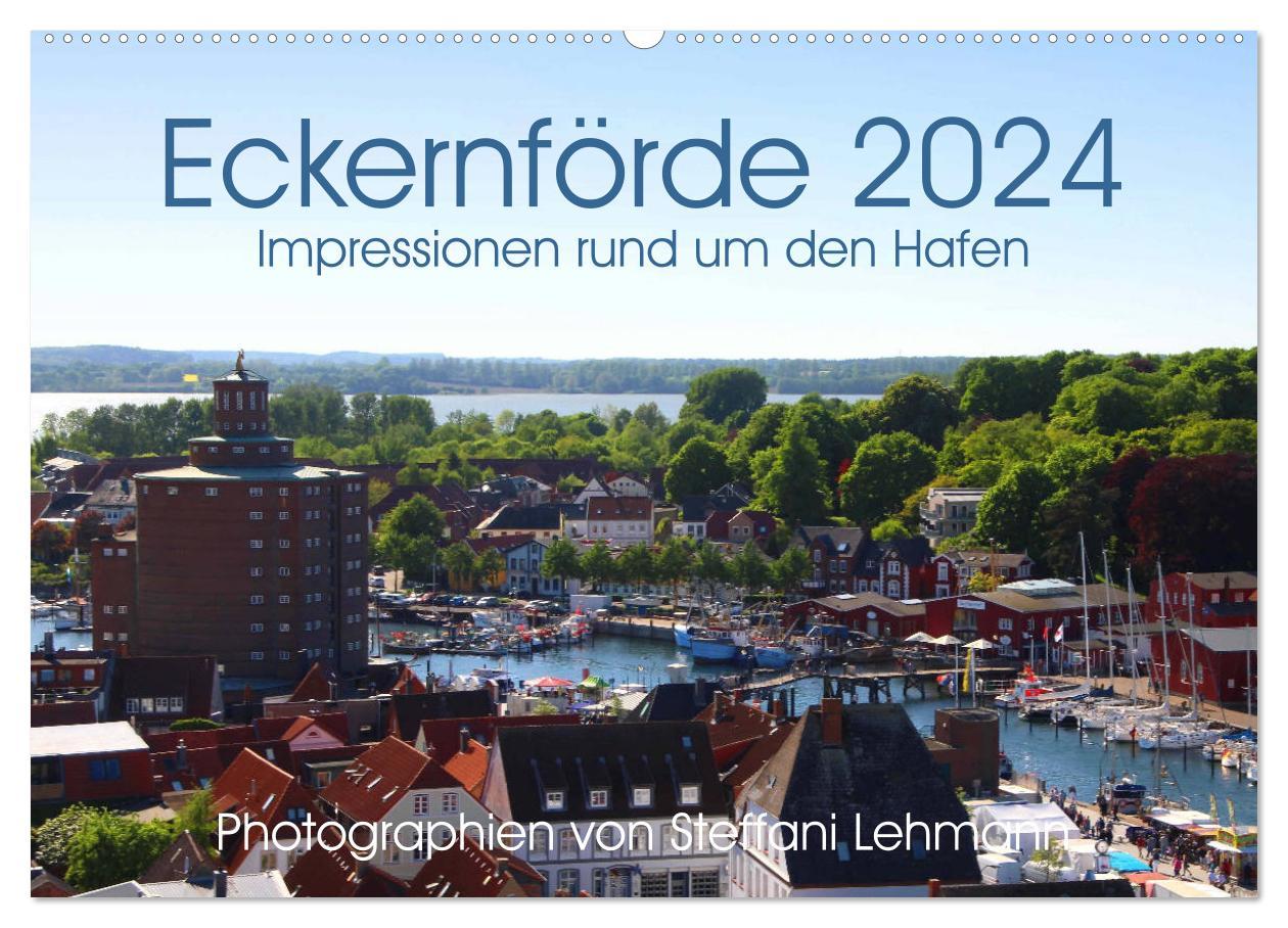 Kalendar/Rokovnik Eckernförde 2024. Impressionen rund um den Hafen (Wandkalender 2024 DIN A2 quer), CALVENDO Monatskalender 