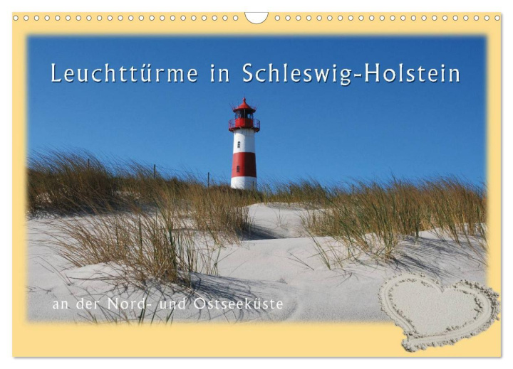 Kalendář/Diář Leuchttürme Schleswig-Holsteins (Wandkalender 2024 DIN A3 quer), CALVENDO Monatskalender 
