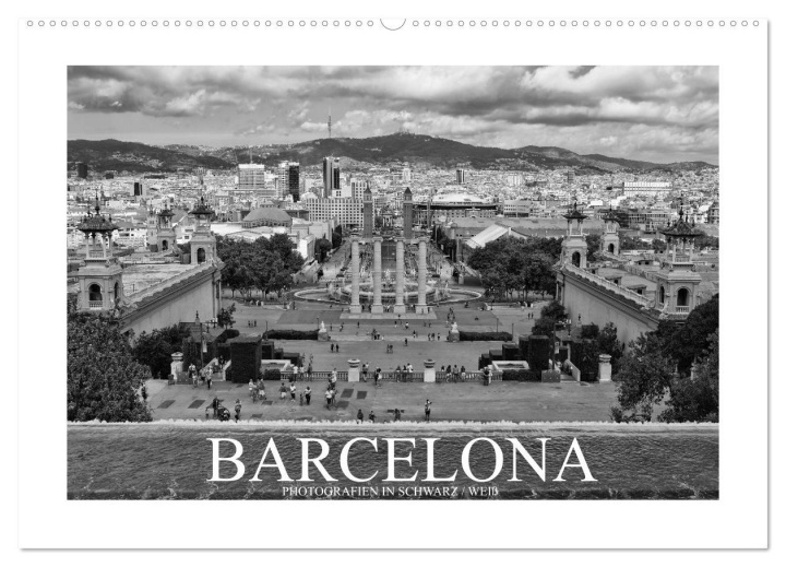 Calendar/Diary Barcelona Photografien in Schwarz / Weiß (Wandkalender 2024 DIN A2 quer), CALVENDO Monatskalender 
