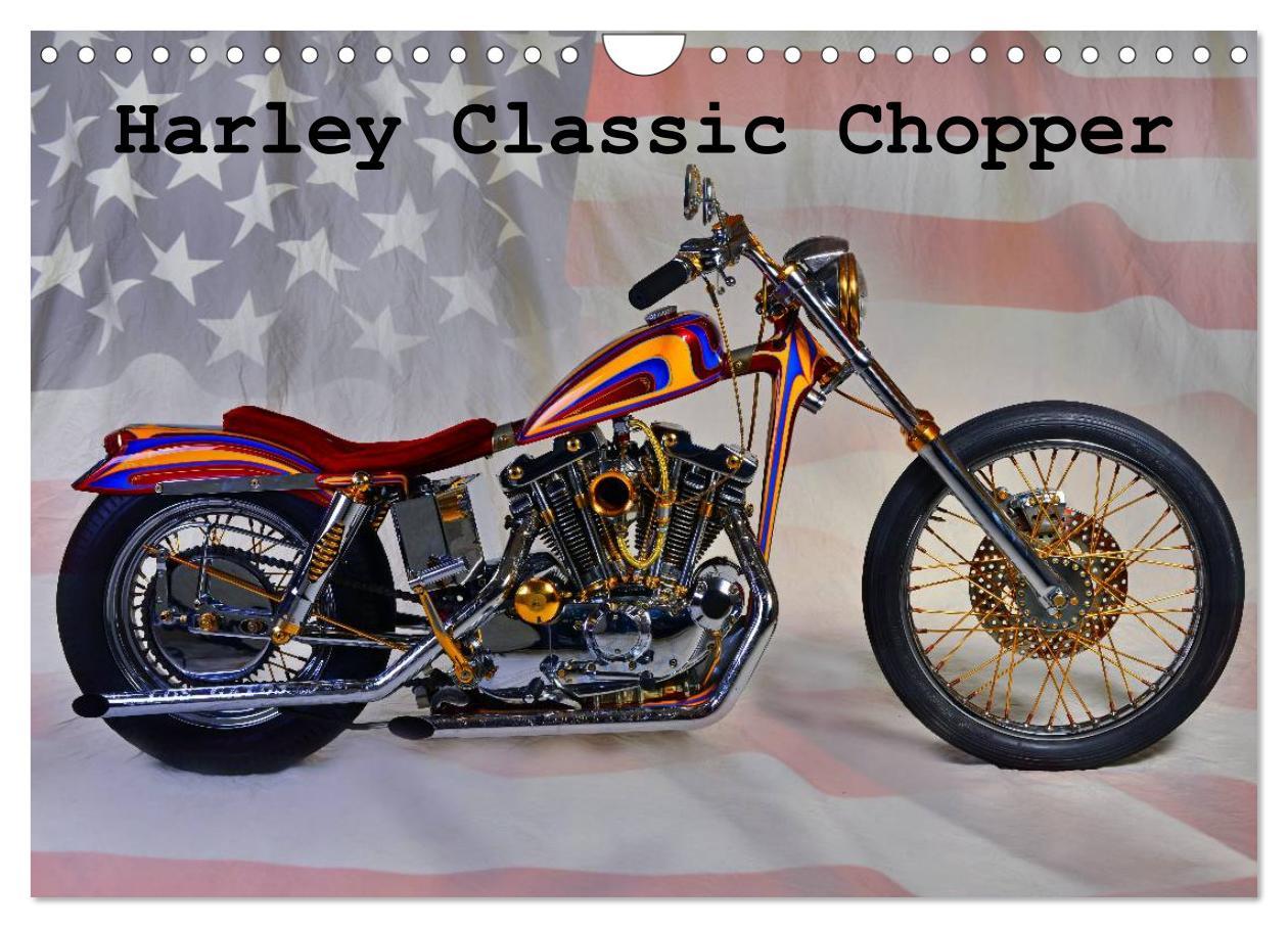 Calendar/Diary Harley Classic Chopper (Wandkalender 2024 DIN A4 quer), CALVENDO Monatskalender 