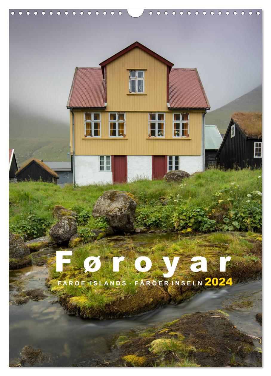 Naptár/Határidőnapló F?royar - Faroe Islands - Färöer Inseln (Wandkalender 2024 DIN A3 hoch), CALVENDO Monatskalender 