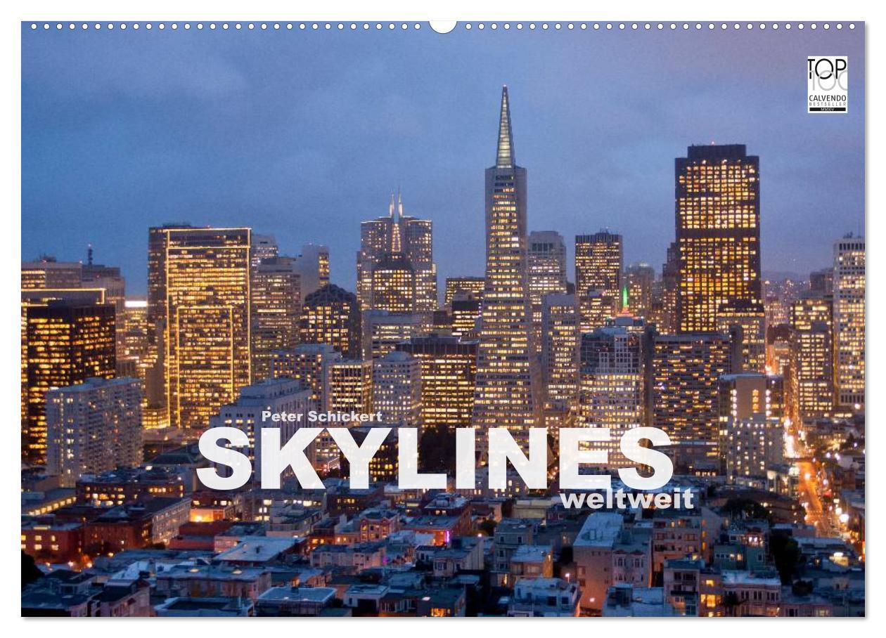Naptár/Határidőnapló Skylines weltweit (Wandkalender 2024 DIN A2 quer), CALVENDO Monatskalender 