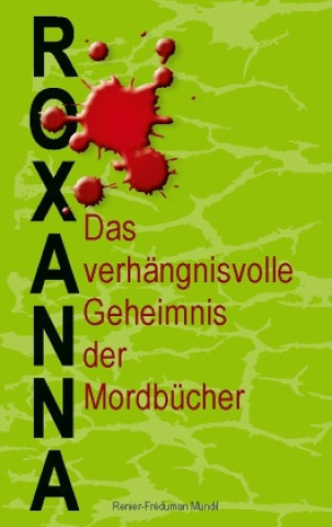 Knjiga Roxanna Renier-Fréduman Mundil