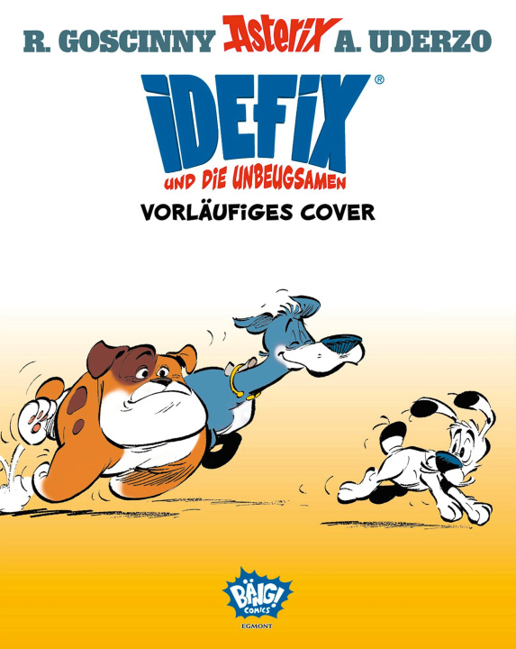 Książka Idefix und die Unbeugsamen! 05 Albert Uderzo