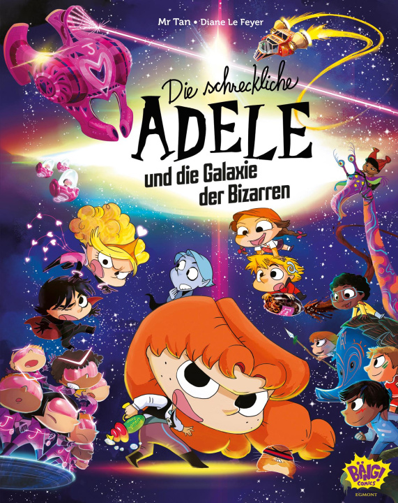 Kniha Die schreckliche Adele und die Galaxie der Bizarren Diane Le Feyer