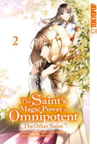 Kniha The Saint's Magic Power is Omnipotent: The Other Saint 02 Yuka Tachibana