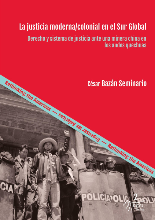 Knjiga La justicia moderna/colonial en el Sur Global César Bazán Seminario
