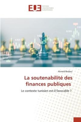 Knjiga La soutenabilité des finances publiques Ahmed Bedoui