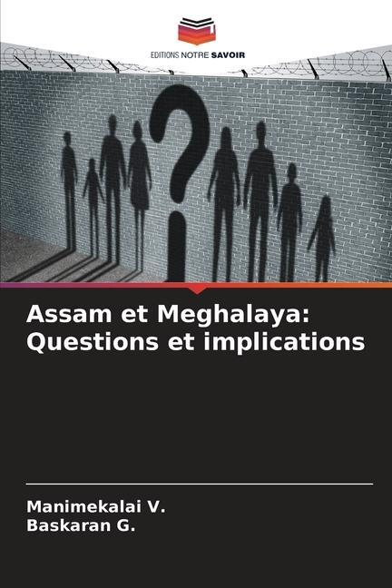 Buch Assam et Meghalaya: Questions et implications Baskaran G.