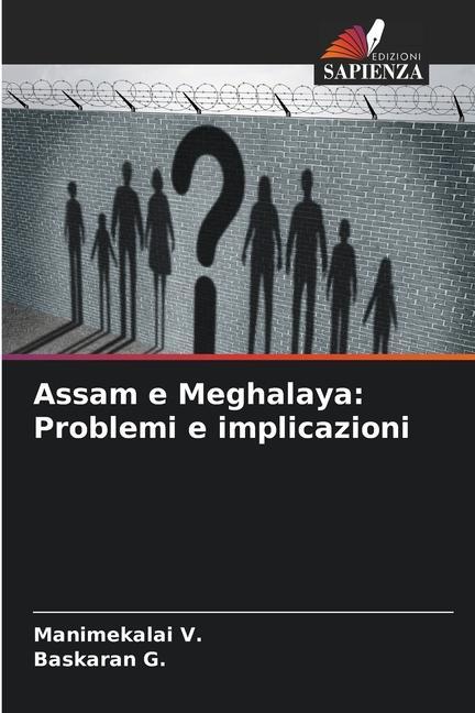 Knjiga Assam e Meghalaya: Problemi e implicazioni Baskaran G.