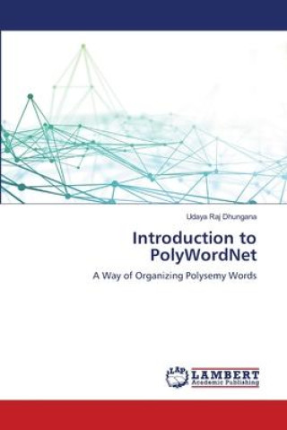 Knjiga Introduction to PolyWordNet Udaya Raj Dhungana