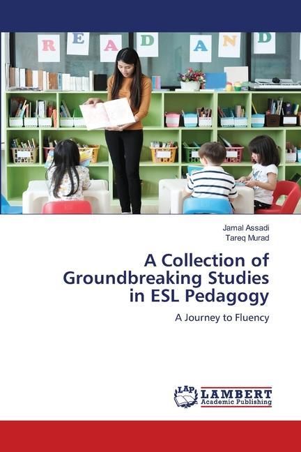 Knjiga A Collection of Groundbreaking Studies in ESL Pedagogy Tareq Murad