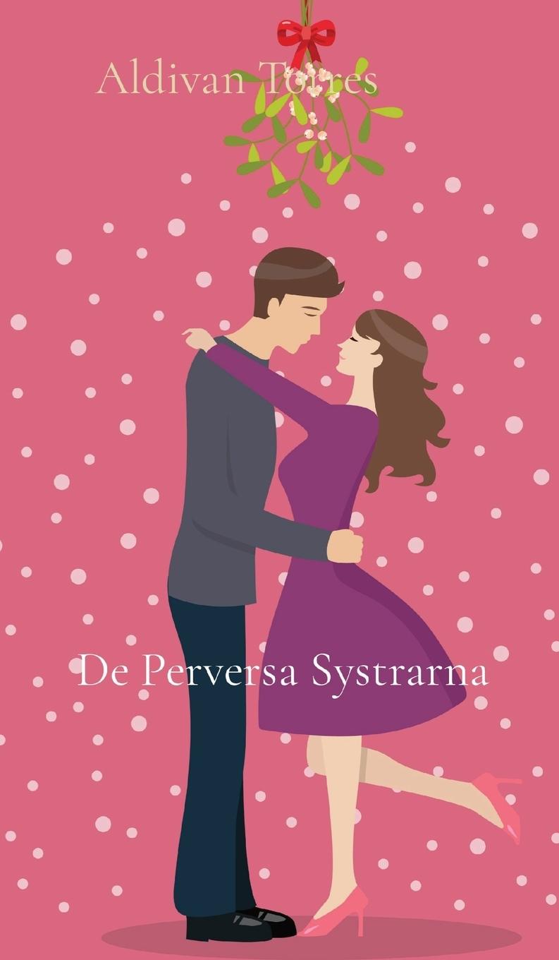 Knjiga De Perversa Systrarna Aldivan Torres