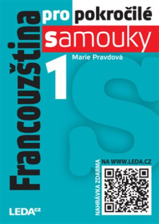 Book Francouzština pro pokročilé samouky 1 + mp3 zdarma Marie Pravdová