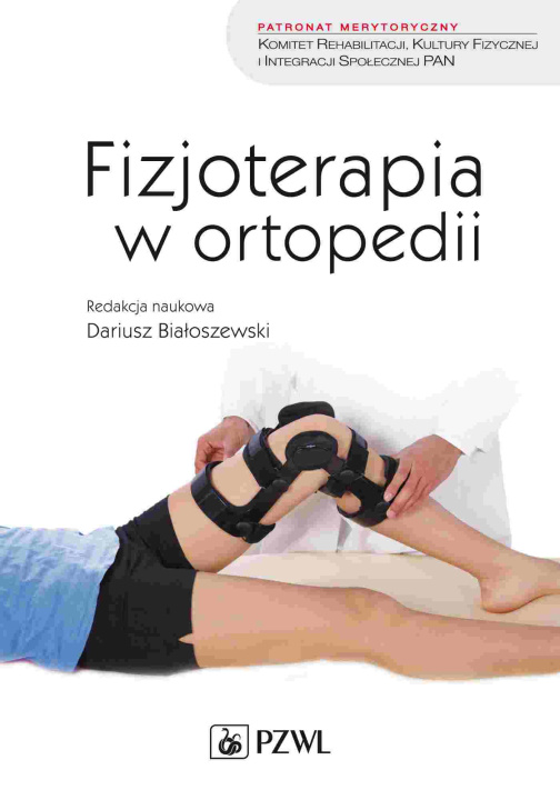 Könyv Fizjoterapia w ortopedii 