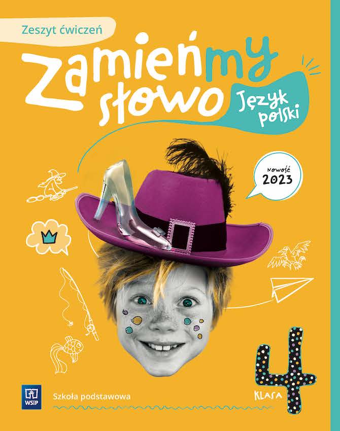 Book Zamieńmy słowo. Język polski. Szkoła podstawowa klasa 4. Zeszyt ćwiczeń 