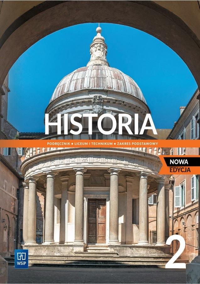 Carte Historia 2. Liceum i technikum. Podręcznik. Zakres podstawowy. Nowa edycja 2023-2025 Początek świata nowożytnego