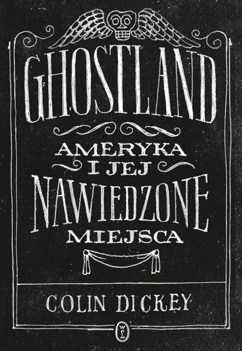 Книга Ghostland Dickey Colin