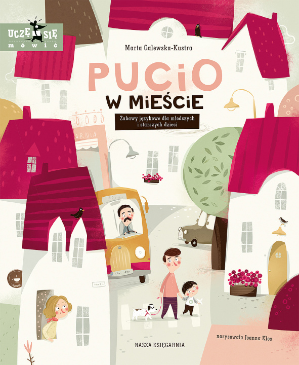 Kniha Pucio w mieście. Zabawy językowe dla młodszych i starszych dzieci 