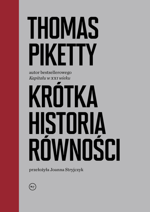 Knjiga Krótka historia równości Piketty Thomas