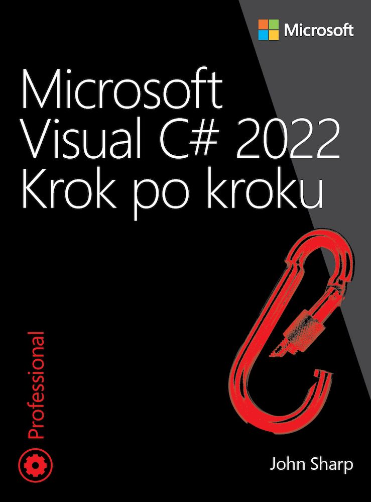 Kniha Microsoft Visual C# 2022 Krok po kroku Sharp John