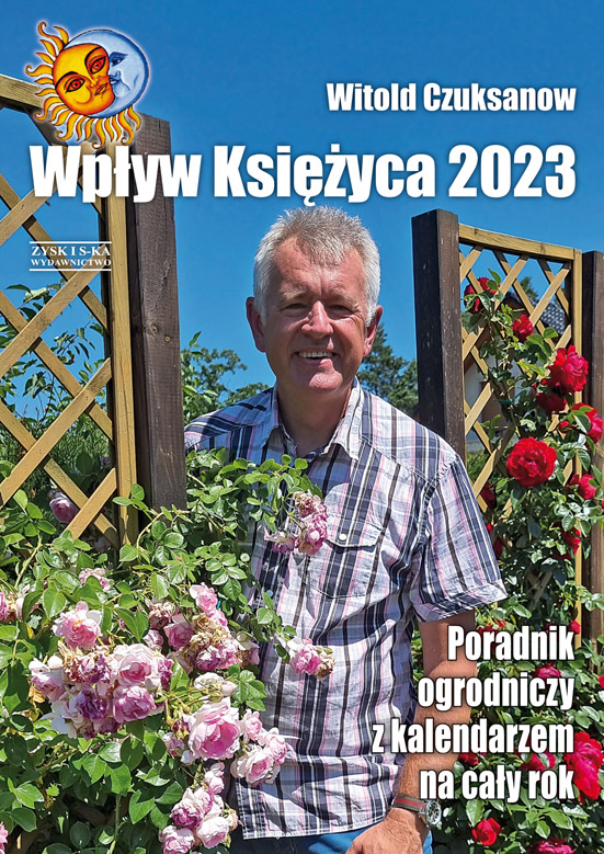 Kniha Wpływ Księżyca 2023 Poradnik ogrodniczy z kalendarzem na cały rok Czuksanow Witold