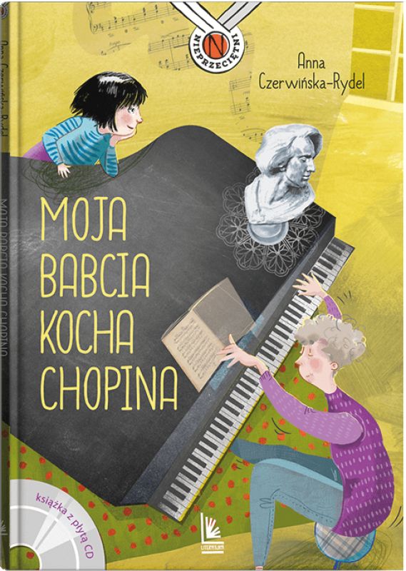Knjiga Moja babcia kocha Chopina Czerwińska-Rydel Anna