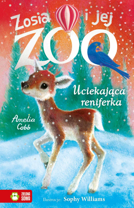 Könyv Zosia i jej zoo Uciekająca reniferka Cobb Amelia