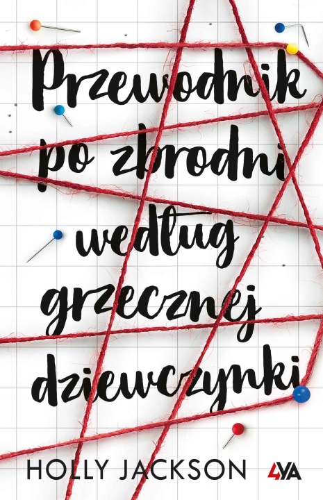 Książka Przewodnik po zbrodni według grzecznej dziewczynki Jackson Holly