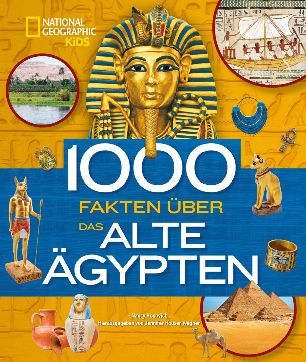 Kniha 1000 Fakten über das alte Ägypten Jennifer R. Houser Wegner