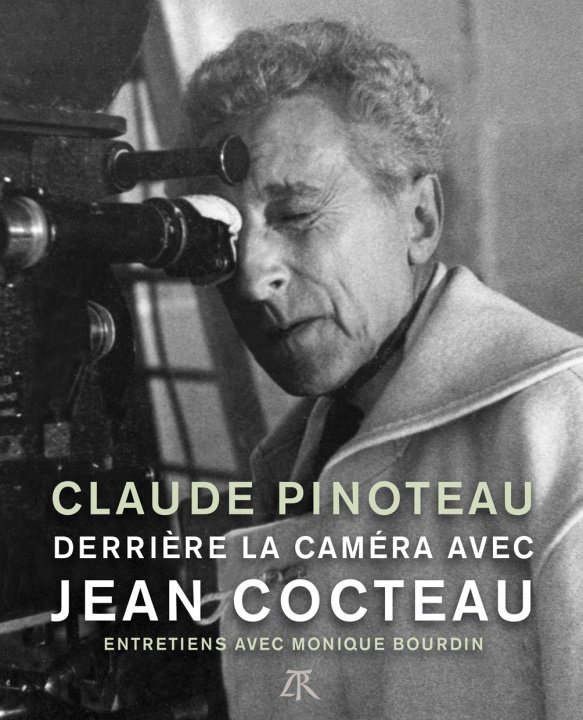 Knjiga DERRIERE LA CAMERA DE... JEAN COCTEAU BOURDIN/PINOTEAU