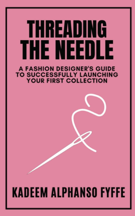 Knjiga Threading the Needle Kamaria Fyffe