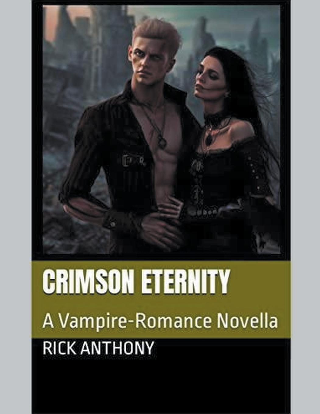Knjiga Crimson Eternity Rick Anthony