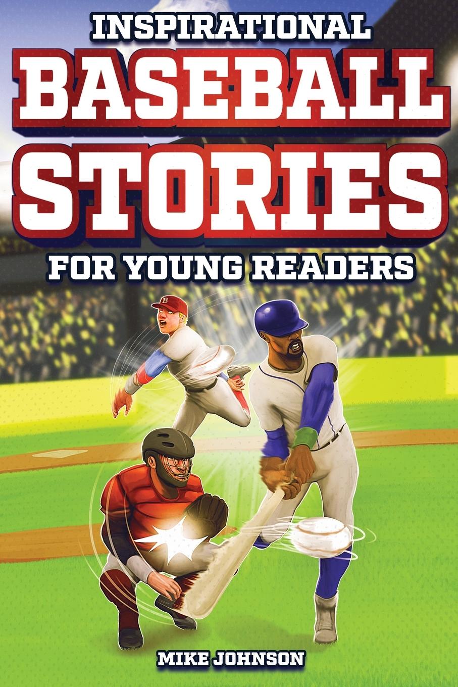 Książka Inspirational Baseball Stories for Young Readers 