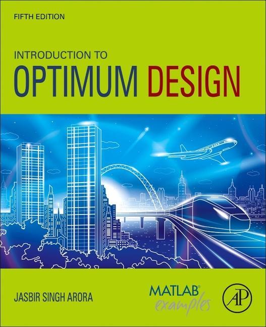 Książka Introduction to Optimum Design Jasbir Arora