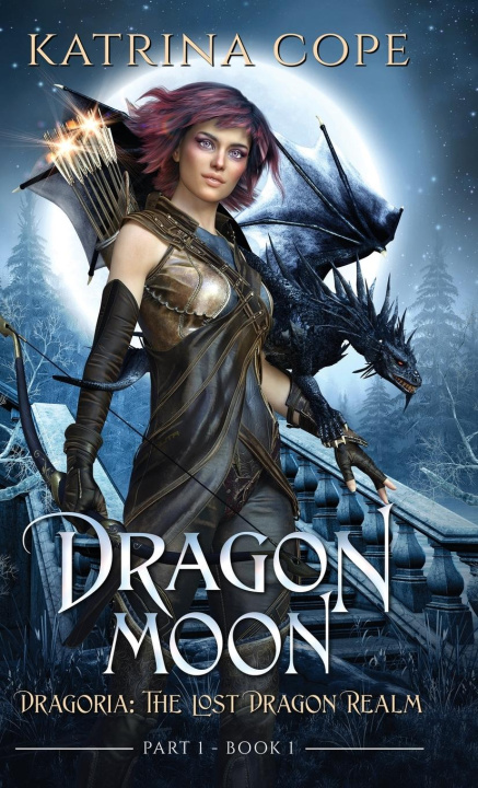 Book Dragon Moon Katrina Cope