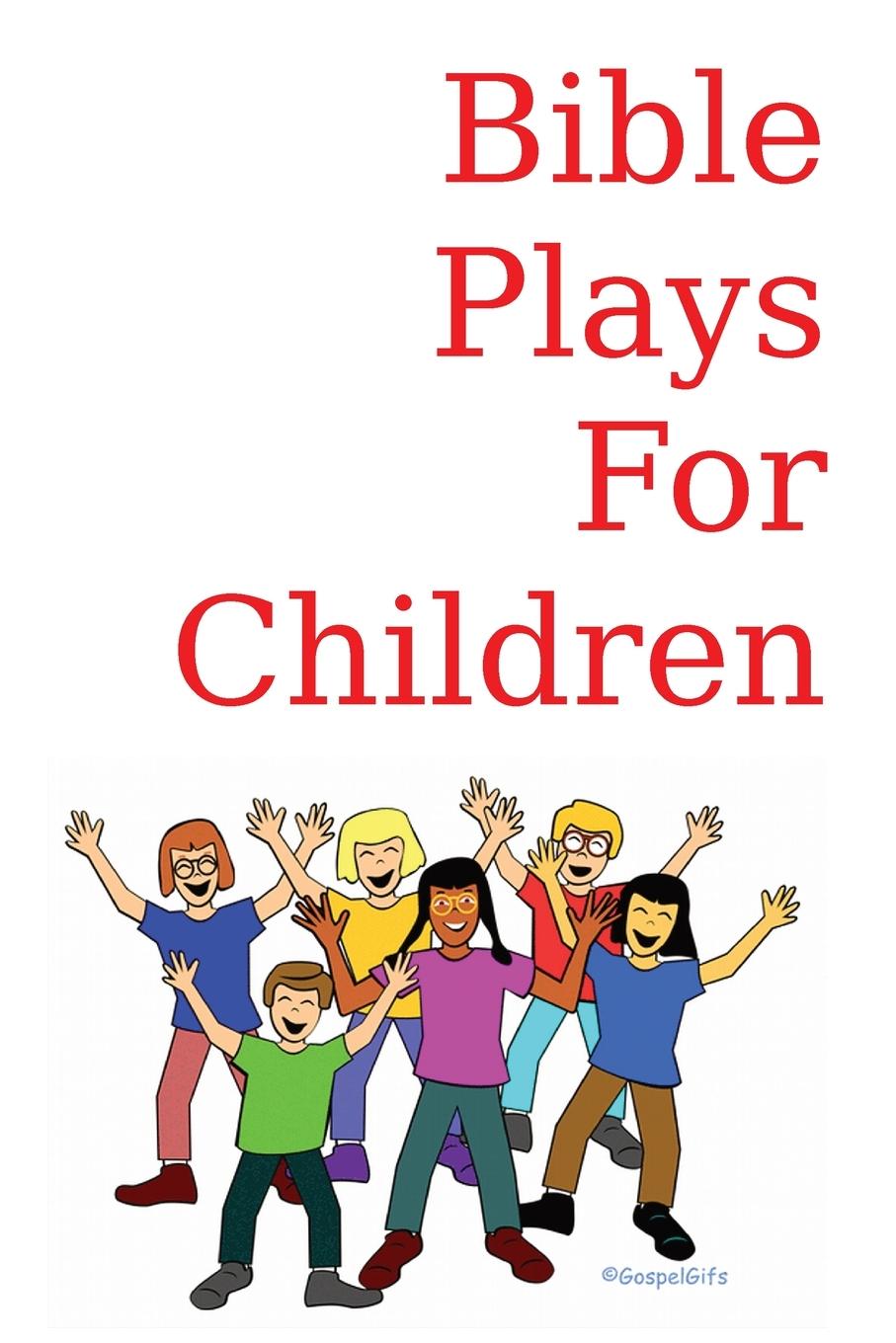 Knjiga Bible Plays for Children HOWARD BRUCE STEPHENS
