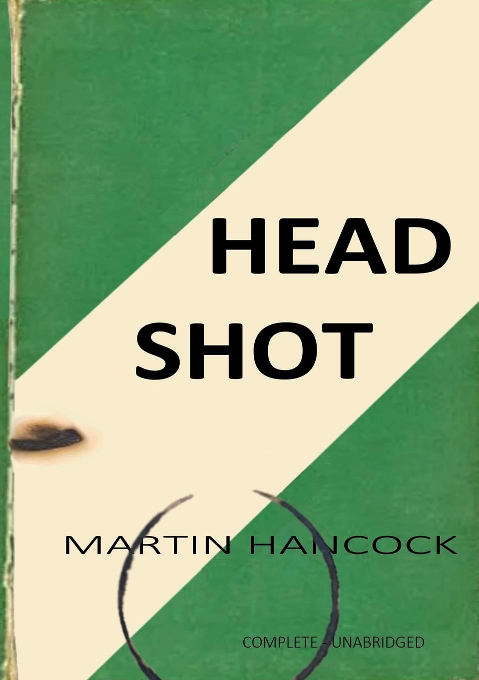 Knjiga HEADSHOT Martin Hancock