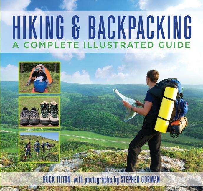 Carte Hiking & Backpacking: A Complete Illustrated Guide Stephen Gorman
