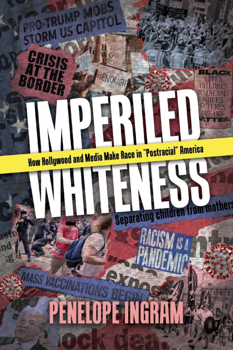 Boek Imperiled Whiteness Penelope Ingram