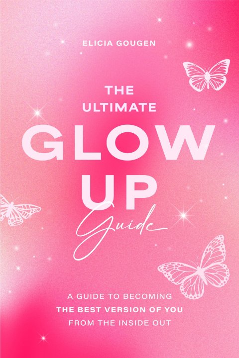 Kniha The Ultimate Glow Up Guide 