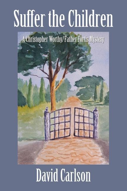 Book Suffer the Children David Carlson